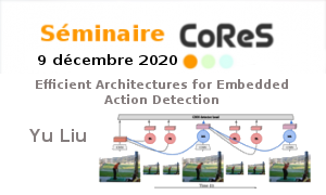 CoReS seminar: Efficient architectures for embedded action detection